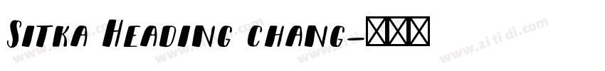 Sitka Heading chang字体转换